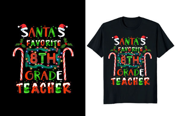 8th Grade Teacher Christmas T-Shirt Design Review