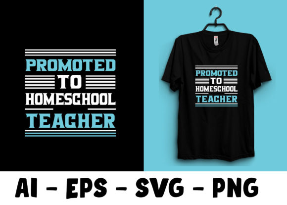 Promote to Home School Teacher Tshirt