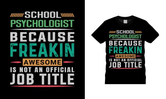 School Psychologist Job Title T-shirt Review
