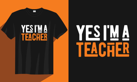 Teacher T Shirt, Yes I'm a Teacher