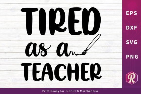 Tired As a Teacher T-shirt Design Review